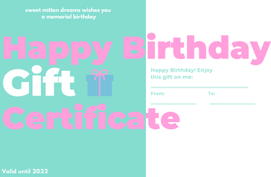 sweet mitten dreams happy birthday gift certificate - sweet mitten dreams